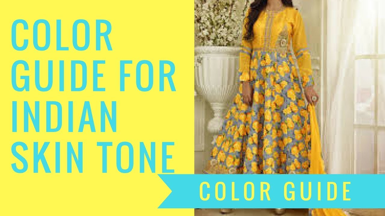 What colors will look good on indian skin tones