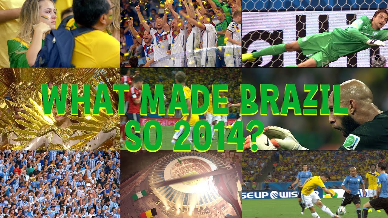 What made Brazil so 2014?
