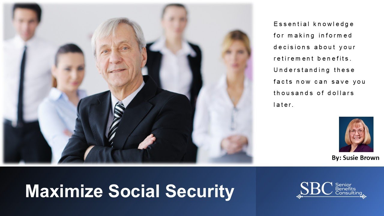 Maximize your Social Security