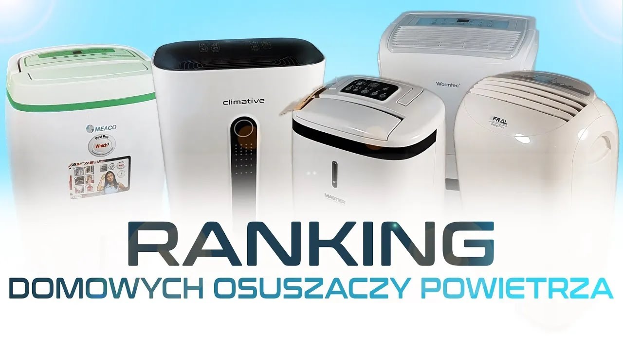 Ranking osuszaczy powietrza do domu i biura - TOP 5