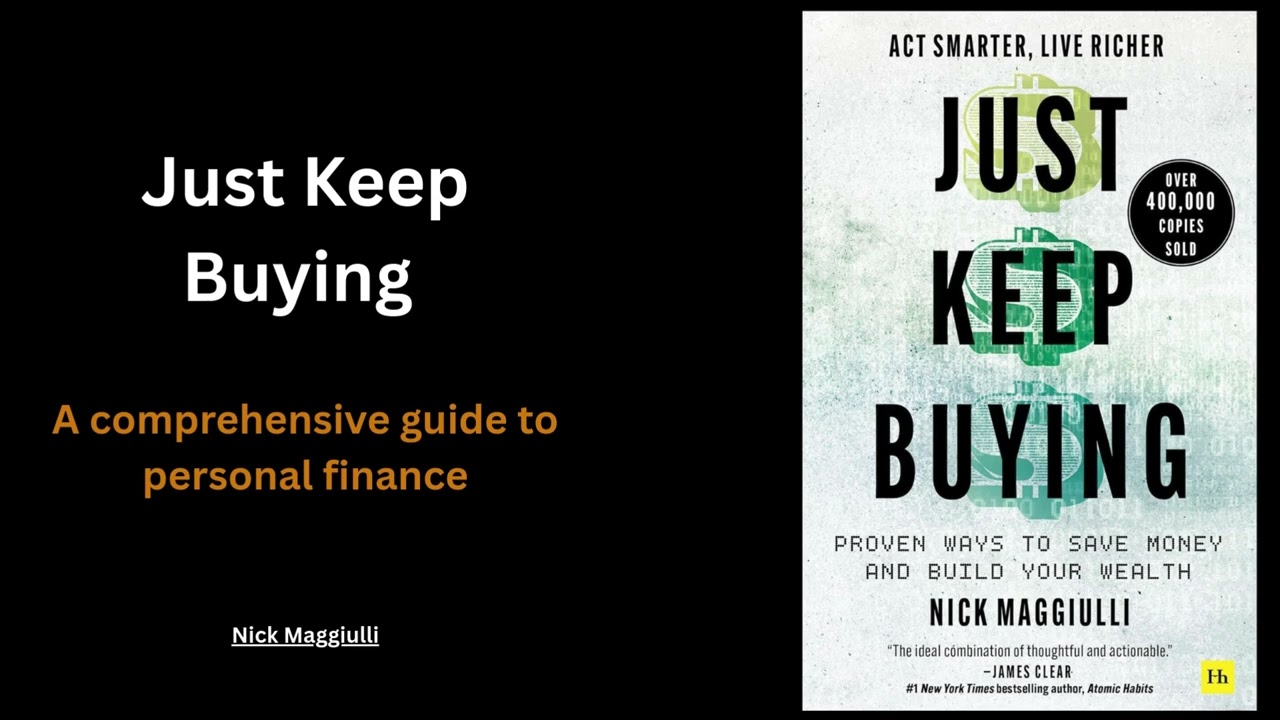 Just Keep Buying: Proven Ways to Save Money and Build Your Wealth