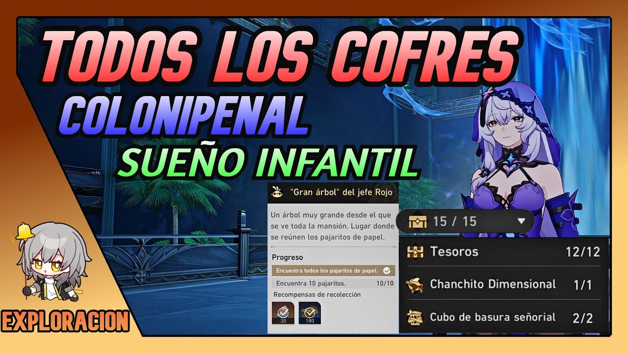 TODOS Los COFRES Y PAJARITOS Sueño Infantil Colonipenal 2.0 Honkai Star Rail Español