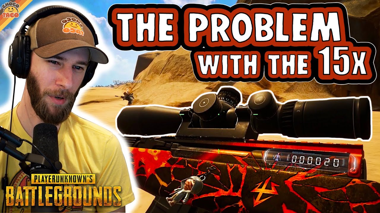 The Problem with the 15x ft. HollywoodBob - chocoTaco PUBG Duos Gameplay