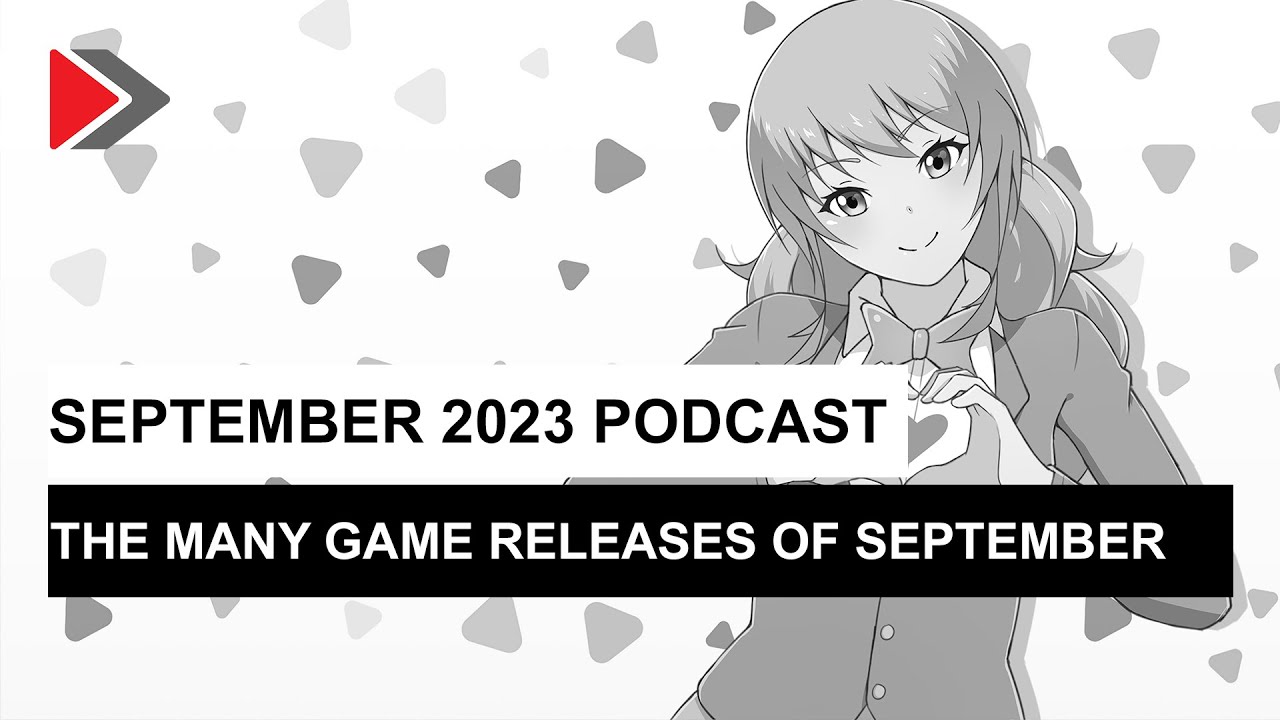 The big game releases in September: September 2023 Podcast