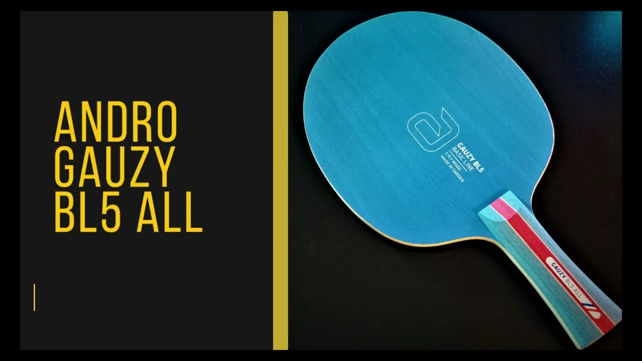 Andro Gauzy BL5 -  Allround table tennis blade