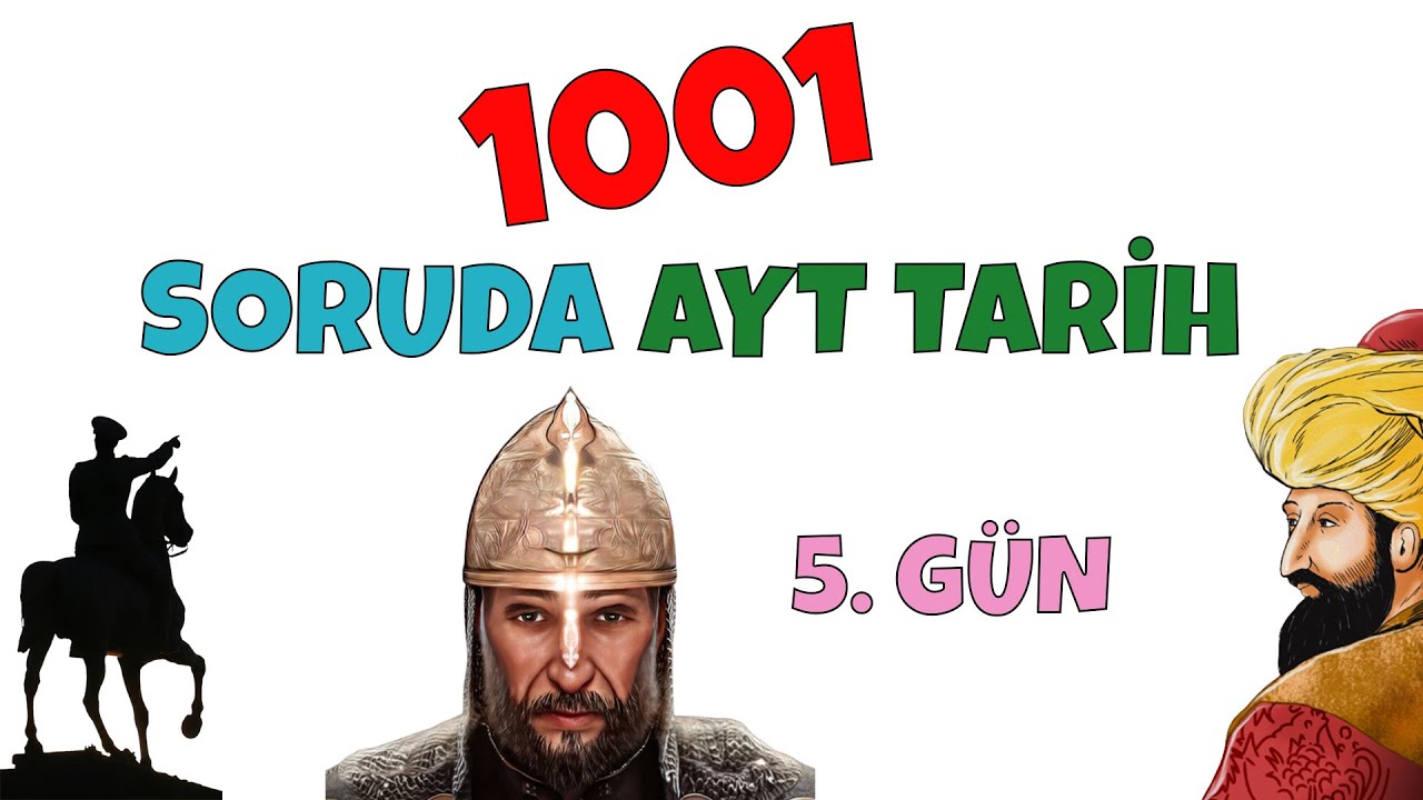 1001 SORUDA AYT TARİH KAMPI  5. GÜN - Soner Ardıç YKS TARİH #ayt #ayttarih #ayttarihkampı
