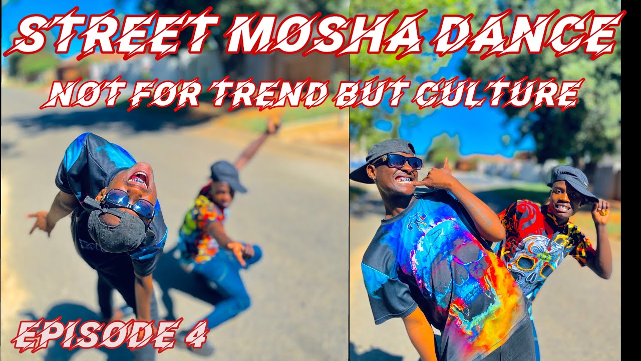 THIS IS NOT FOR TREND BUT CULTURE (EP4) STREET MOSHA DANCE FT KING DANGER SKEIF DE PADJIEE
