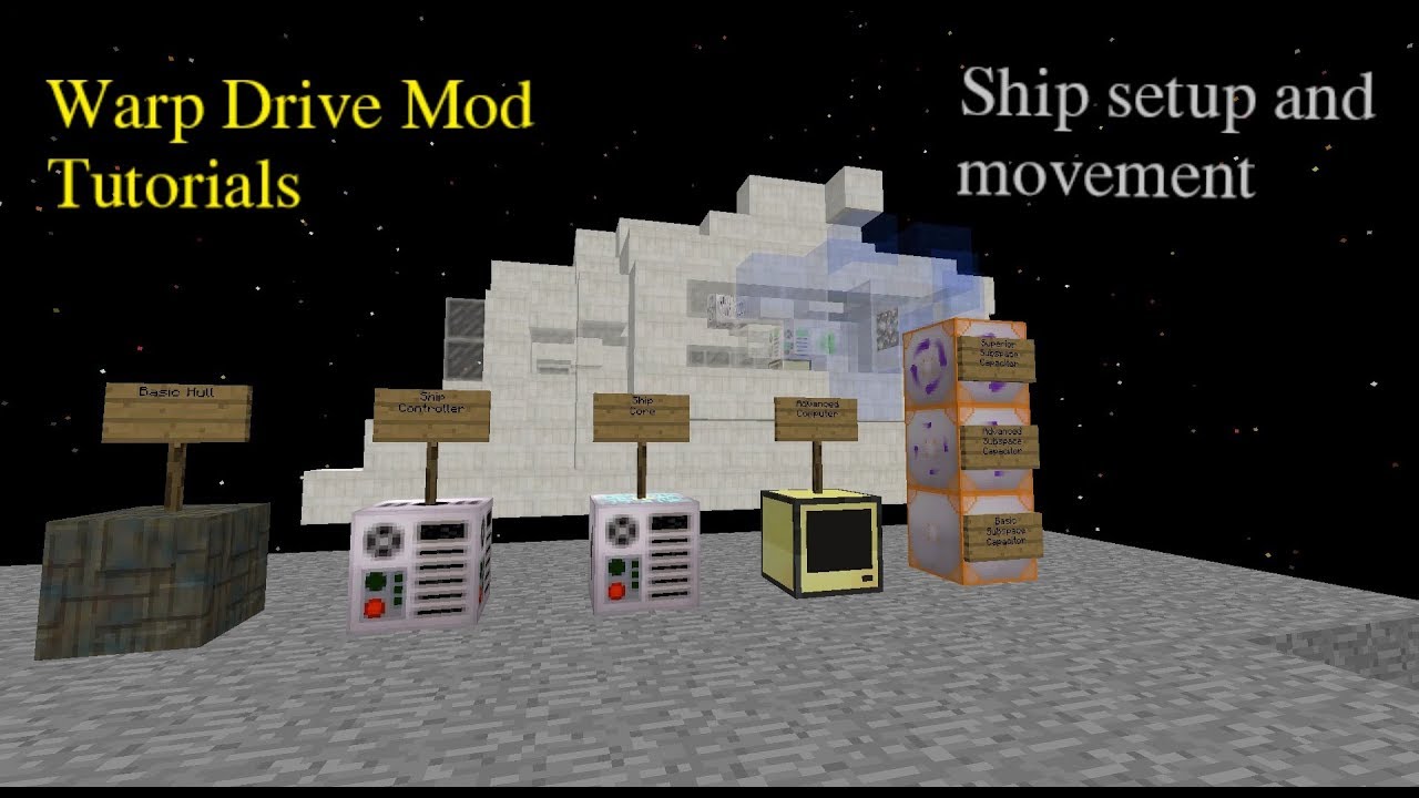 Warp Drive Mod Ep. 1 - Ship Setup and Movement