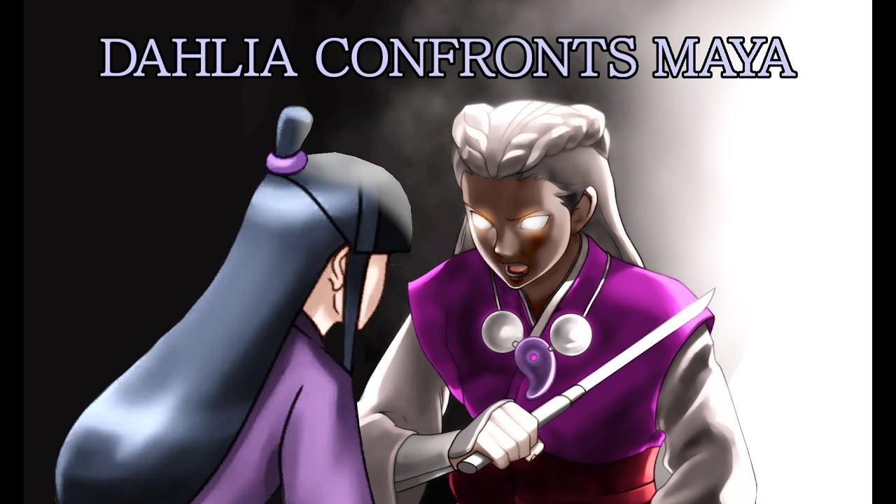 Dahlia Hawthorne confronts Maya Fey