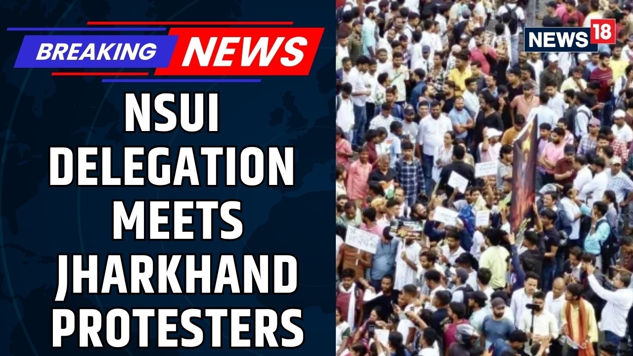 NSUI Delegation Meets Jharkhand Protesters, Extends Support to Students on Hunger Strike | News18
