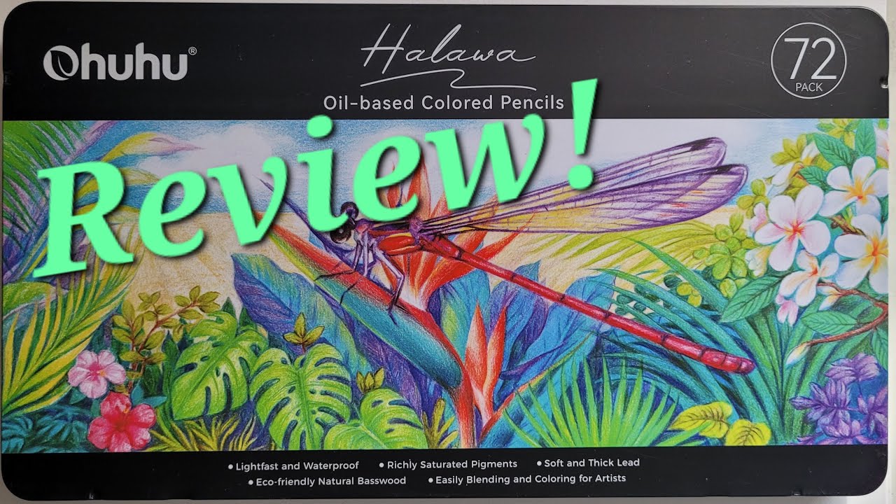 Ohuhu Oil Based Colored Pencils: A Review!