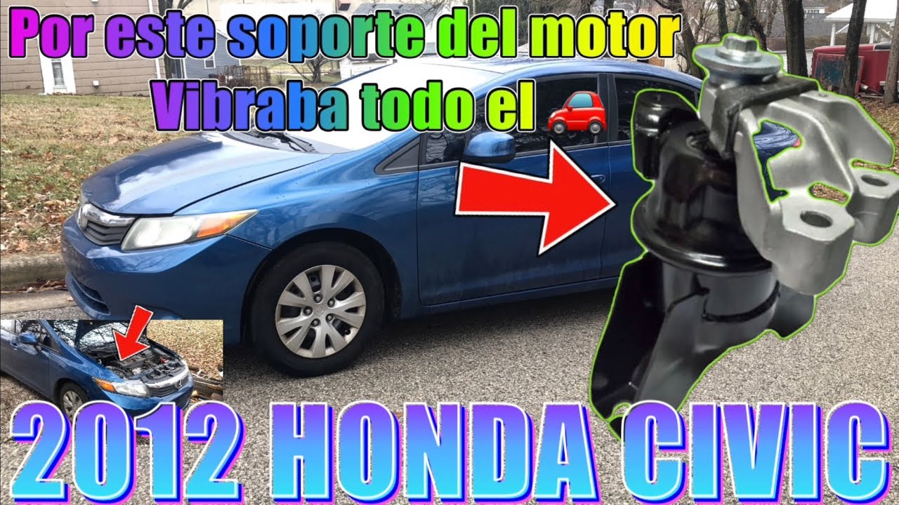 Cómo cambiar Soporte de motor￼ de un 2012 HONDA Civic