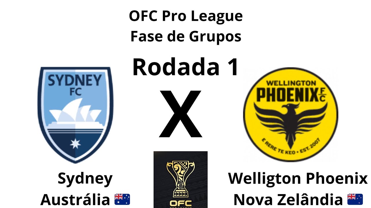 OFC Pro League T34 Fase de Grupos R1 Sydney AUS x Wellington Phoenix NZL