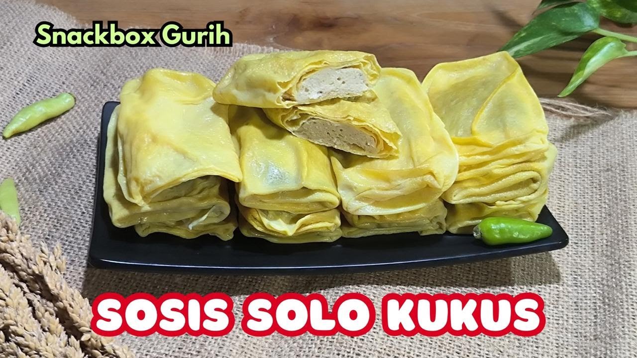 Ternyata Banyak yg Mencari Resep Ini // BIKIN SOSIS SOLO KUKUS [ SOSIS BASAH ] : Snack Gurih & Manis