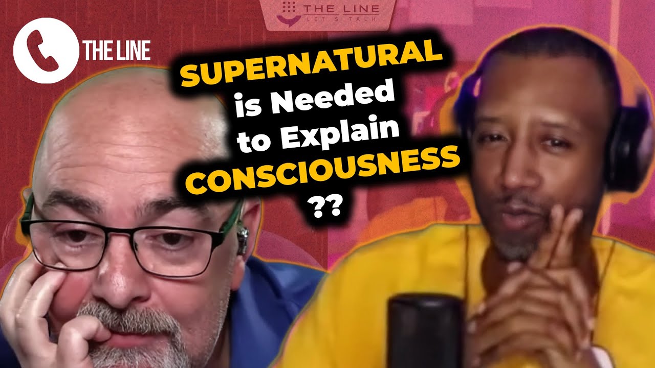 Atheists NEED Supernatural to Explain Consciousness?! | Matt Dillahunty & Brady Goodwin