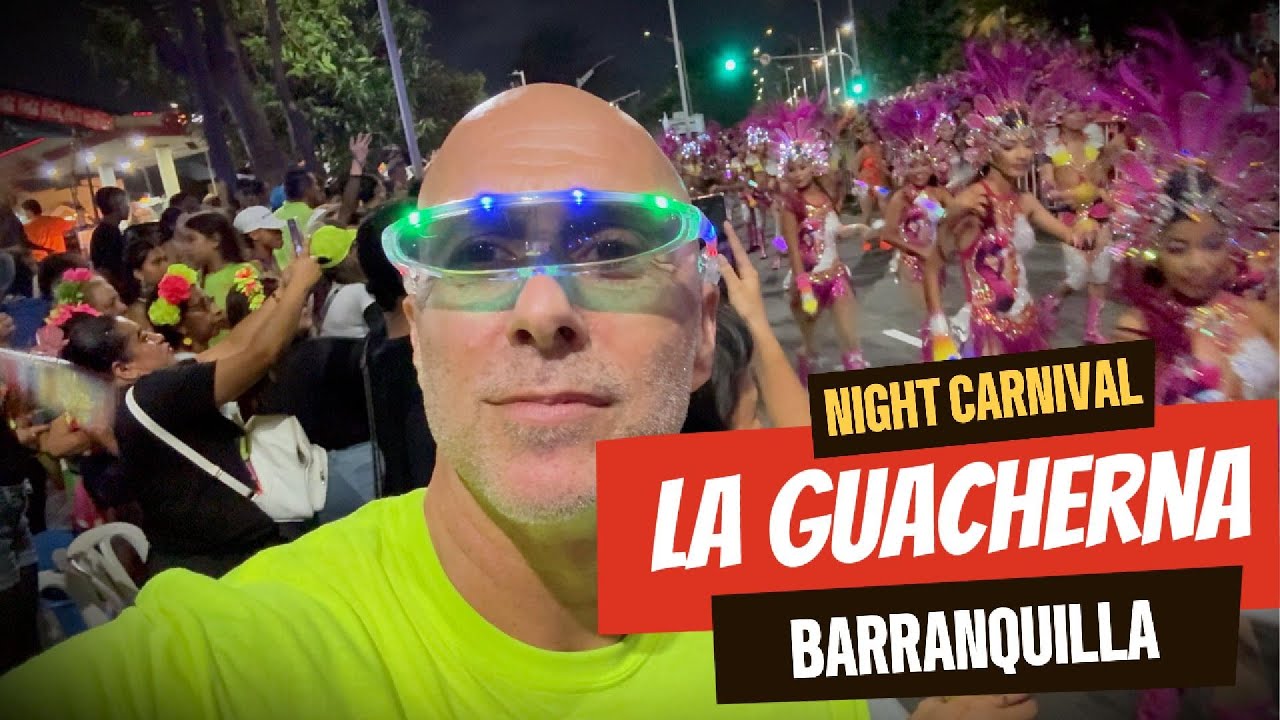 La Guacherna - Barranquilla carnival's night time carnival parade.