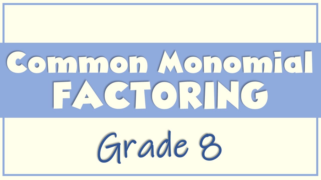 Common Monomial Factoring | Grade 8 Math [TAGALOG] | Ms Rosette
