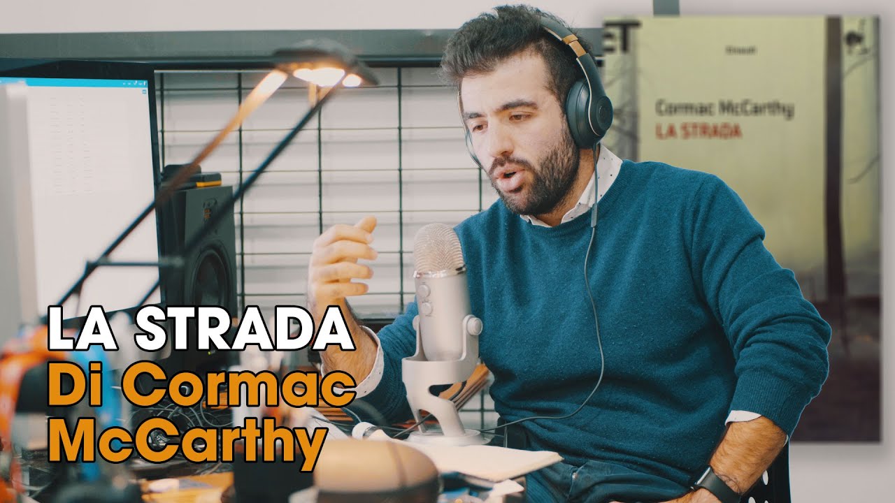 "La Strada" di Cormac McCarthy - Commento