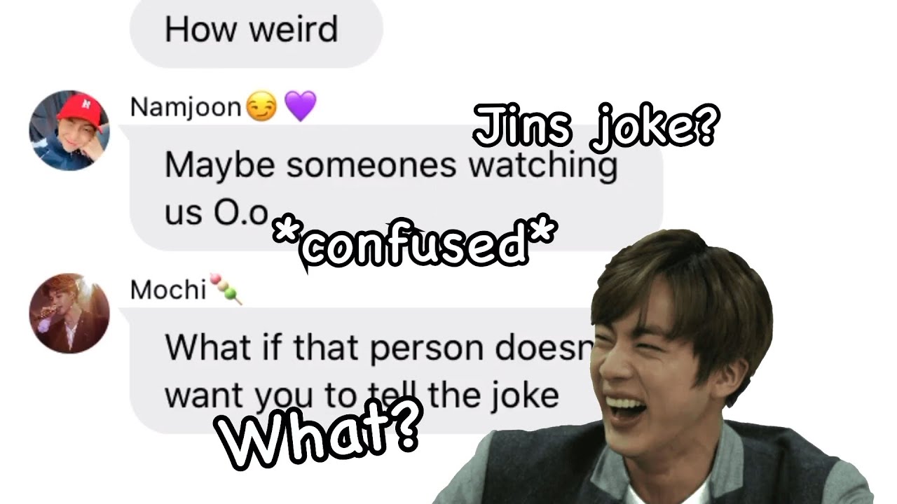 BtS tExTs- ThE oNe wHo fInDs JiNs PuN (Ft. mE)