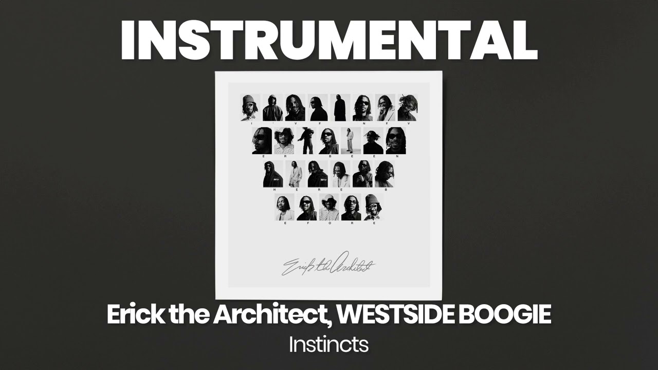 INSTRUMENTAL BEAT : Instincts - Erick the Architect, WESTSIDE BOOGIE