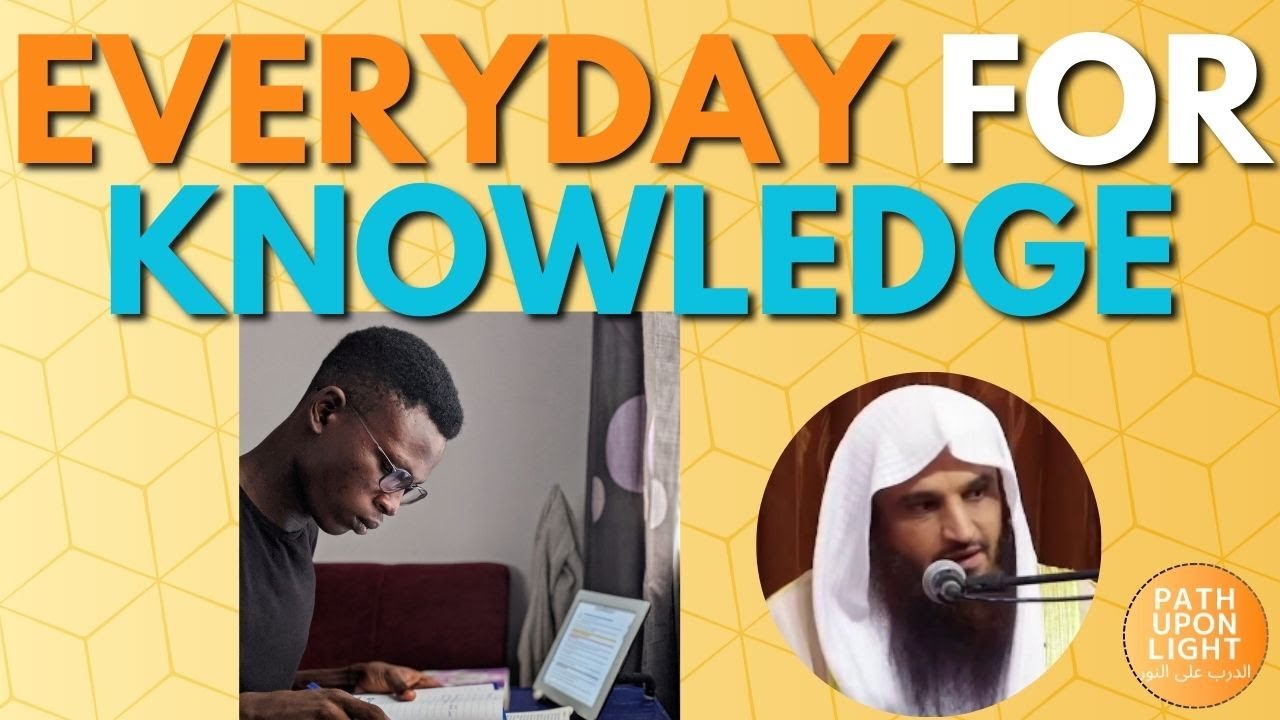 DAILY in HIS ROUTINE should be KNOWLEDGE - Sheikh Abdur Razzaq al Badr حفظه الله