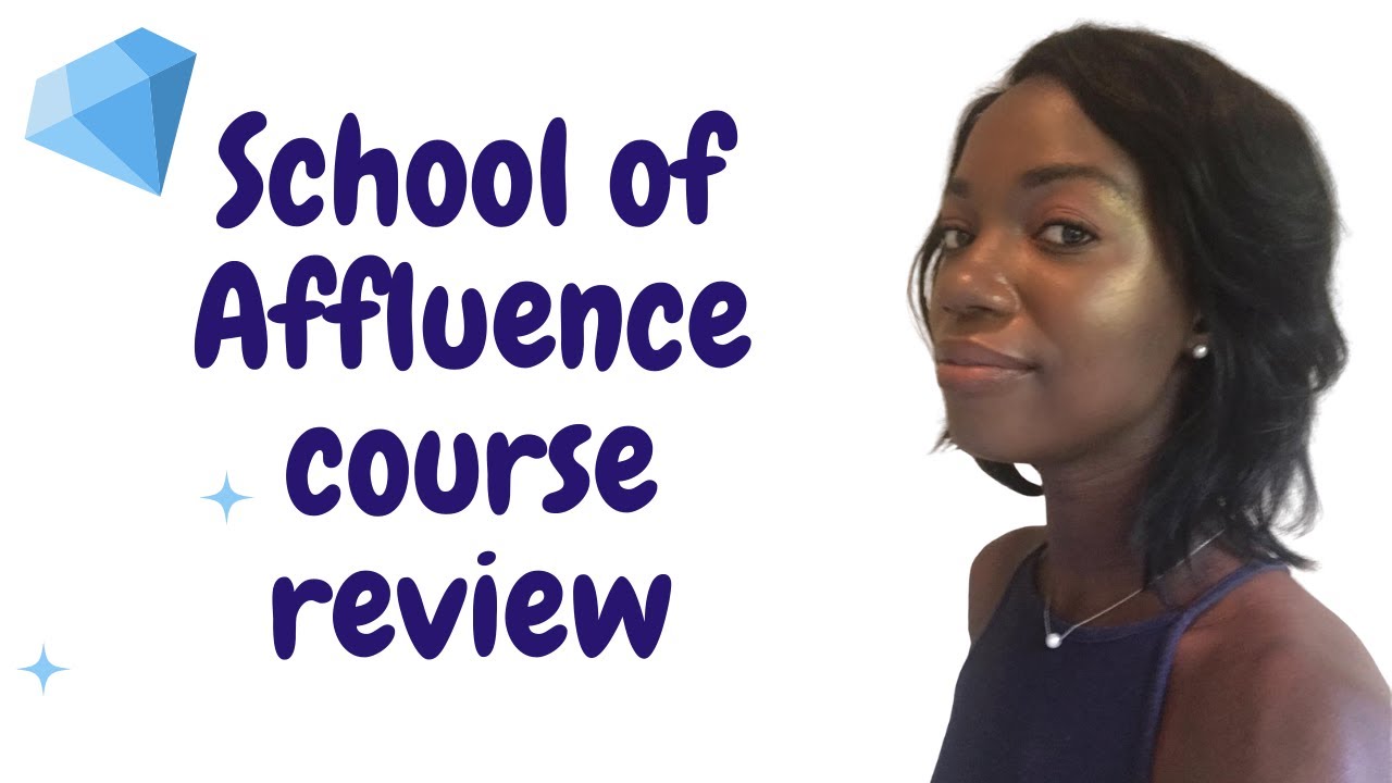 School of Affluence Course REVIEW