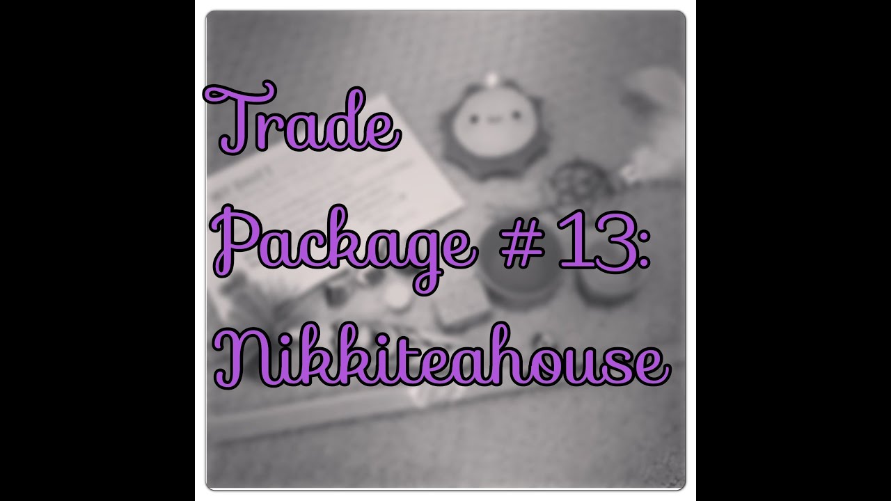 Trade Package #13: Nikkiteahouse