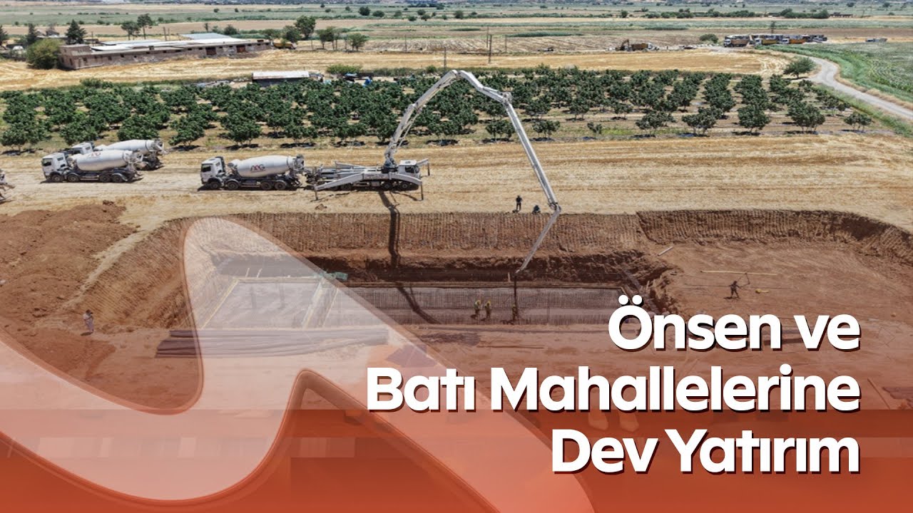 Kahramanmaraş’ta 150 Milyon TL’lik Altyapı Hamlesi! Önsen ve Batı Mahallelerine Dev Yatırım