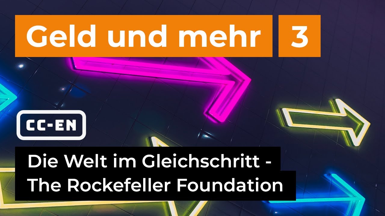 The World in Lockstep - The Rockefeller Foundation (CC-EN)