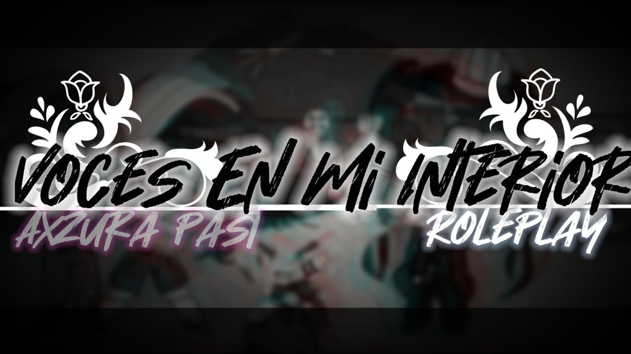 《Voces En Mi Interior》GCMV - Axzura Past(? [ROLEPLAY]