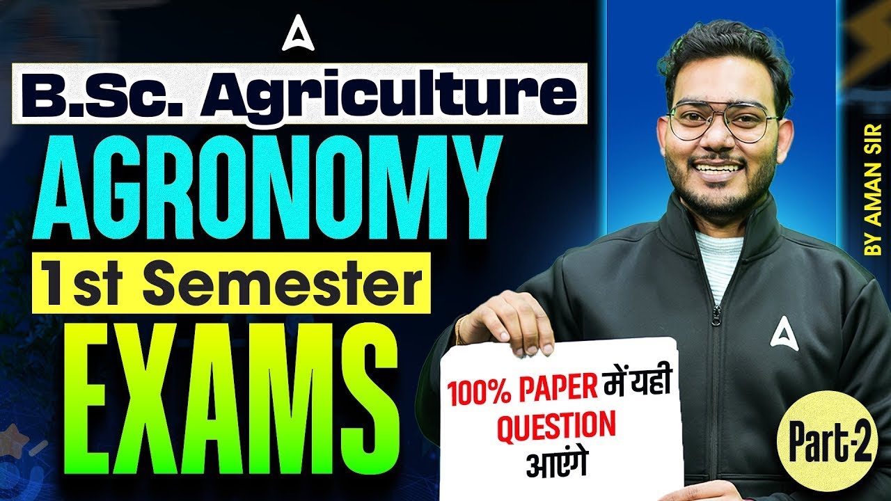B.Sc. AG 1st Semester Agronomy PYQ | B.Sc. Agronomy Agriculture 1st Semester | Aman Sir