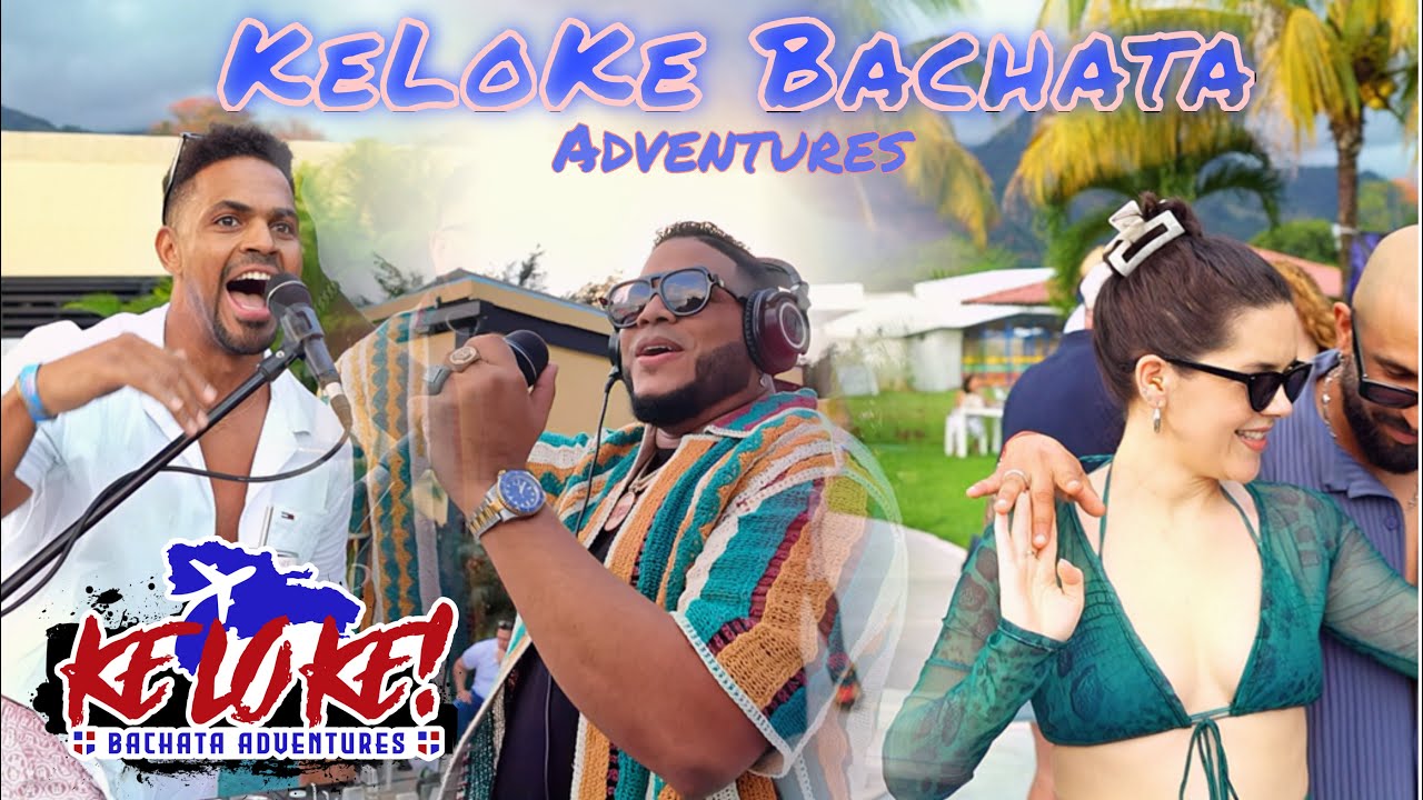 BACHATA DESDE BONAO - KELOKE BACHATA ADVENTURES EN REPUBLICA DOMINICANA  LIVE DJ JOE CATADOR