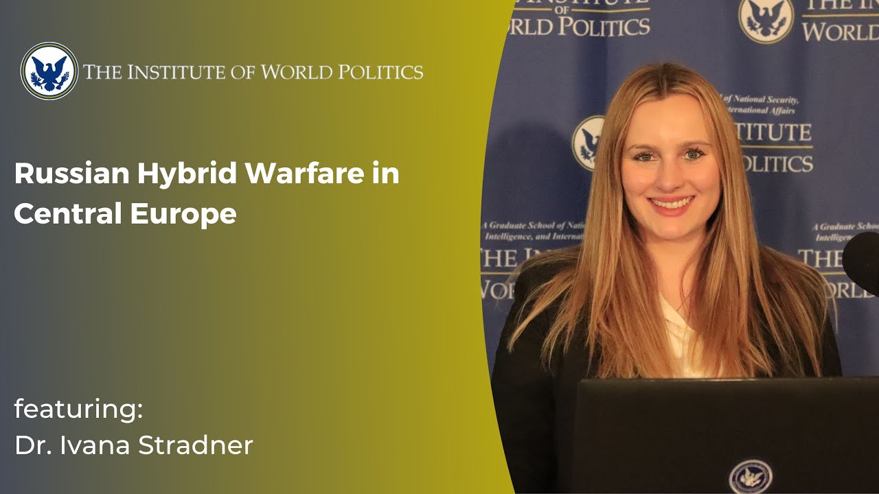 Russian Hybrid Warfare in Central Europe With Dr. Ivana Stradner