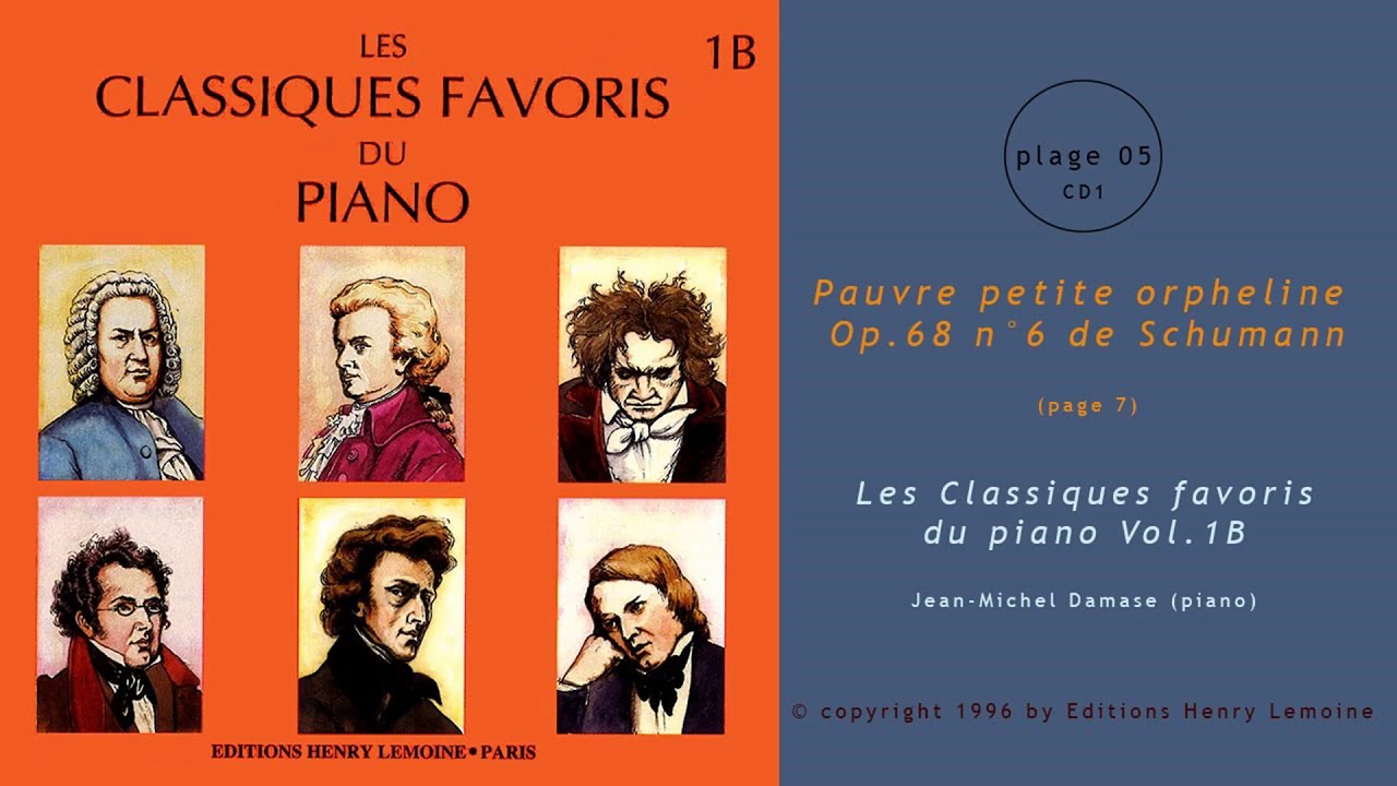 05 - Pauvre petite orpheline Op.68 n°6 de Schumann