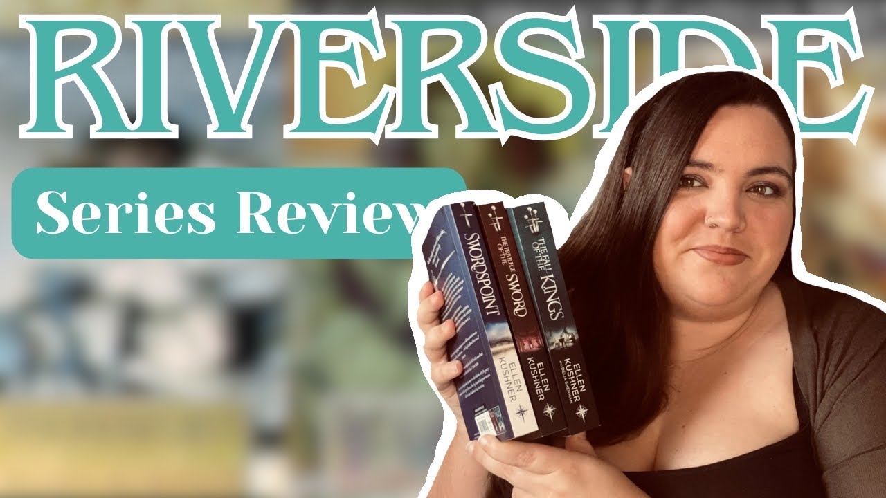 The World of Riverside by Ellen Kushner (with Delia Sherman) | Spoiler Free Series Review