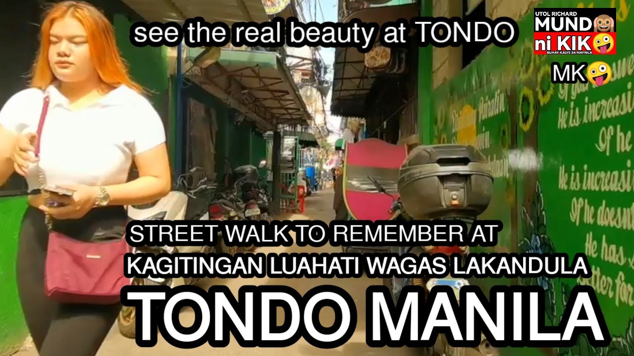 MK🤪/STREET WALK at KAGITINGAN LUAHATI WAGAS LAKANDULA TONDO MANILA/#utolrichard #streetvlog #manila