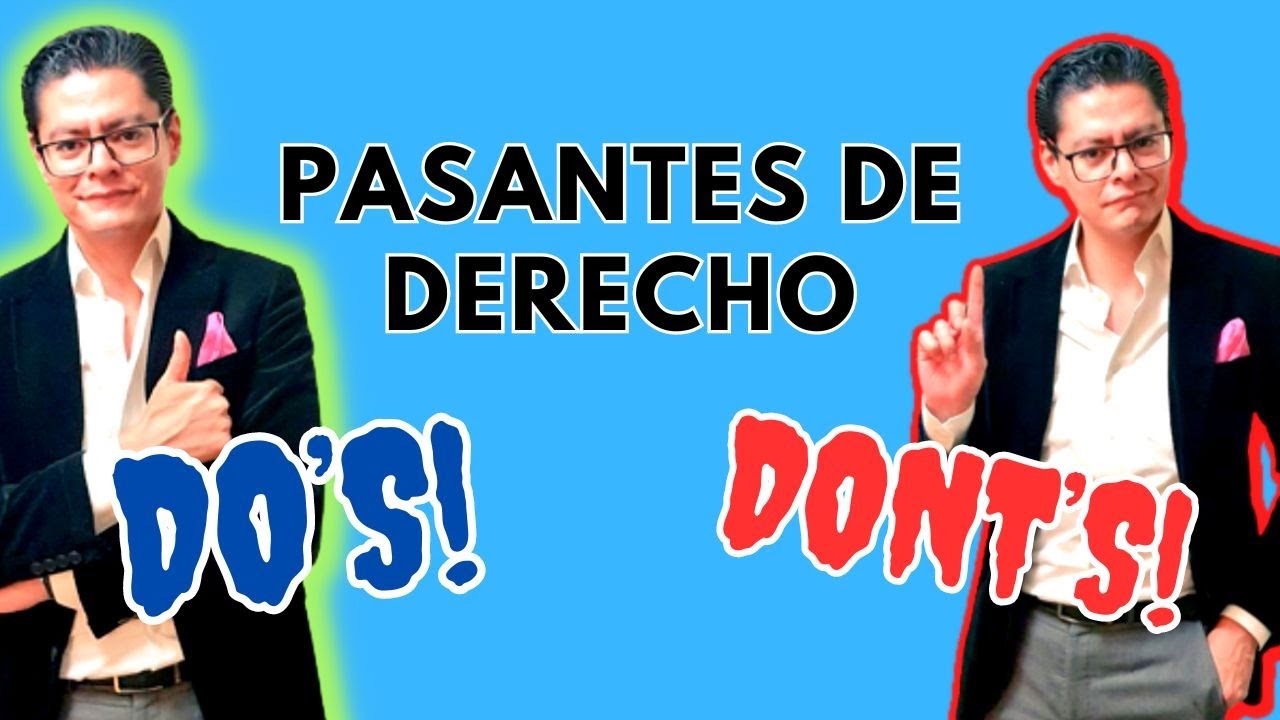 ⚠️ Trabajo de pasante | ✅Do's y ❌ Dont's del PASANTE DE DERECHO