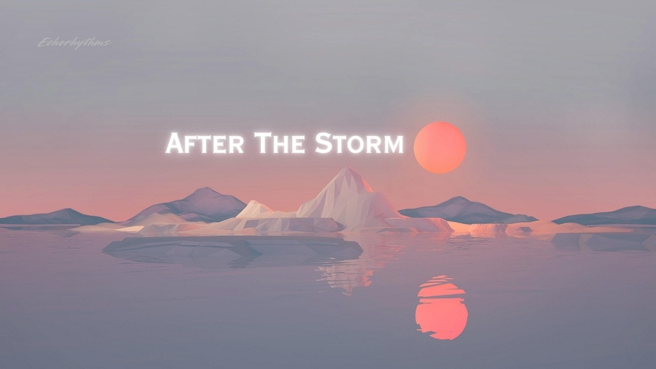 After the Storm | Official Music Video