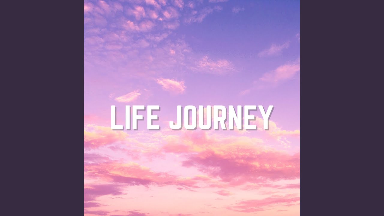 Life Journey