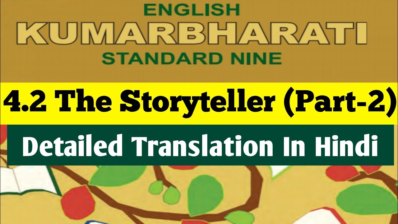 4.2 The Storyteller (Part-2)||Hindi Translation||Class-9||Englishkumarbharati||MH-Board||