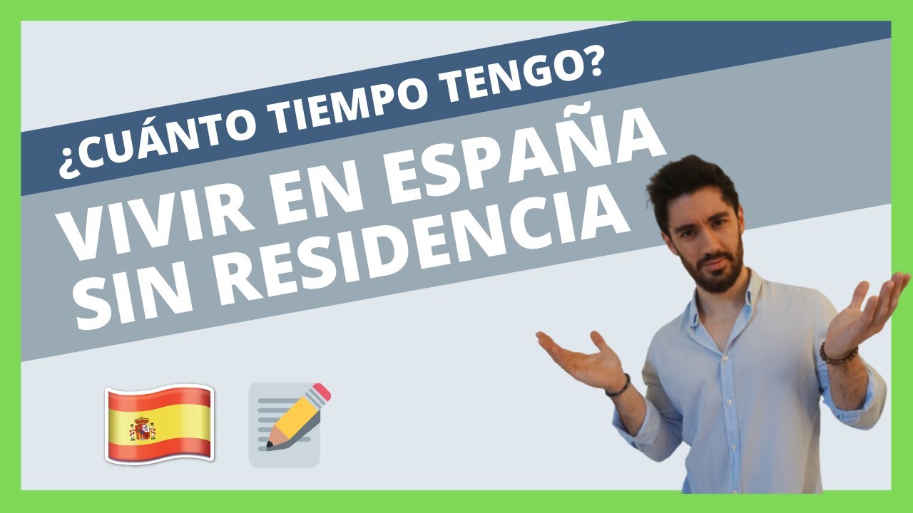 🇪🇸  ¿Cuánto TIEMPO puedo VIVIR EN ESPAÑA sin tener que PEDIR LA RESIDENCIA?
