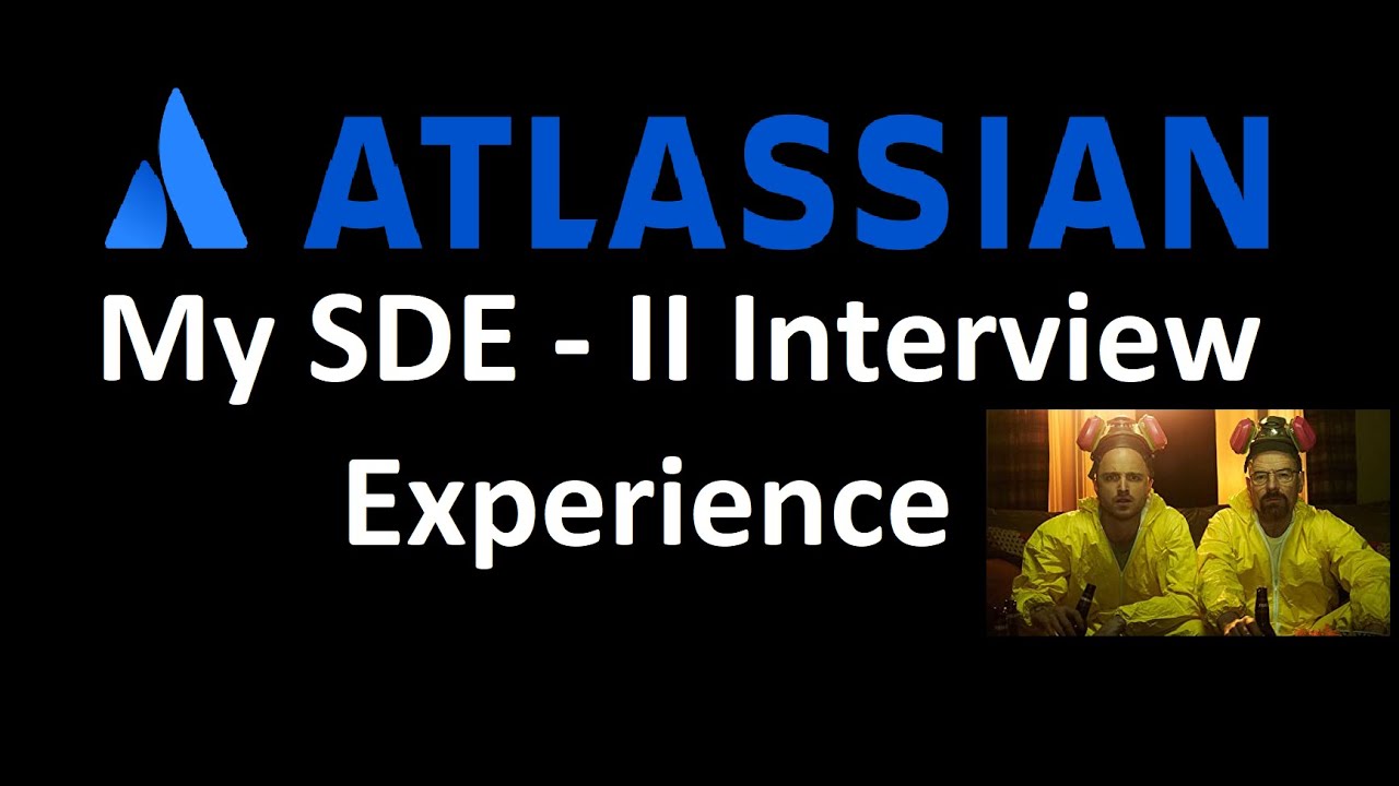 Atlassian SDE-II Interview Experience