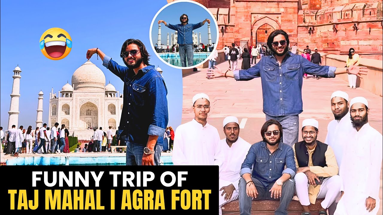 Agra Taj Mahal | Red Fort | Funny Review | Khurafaati Mohsin