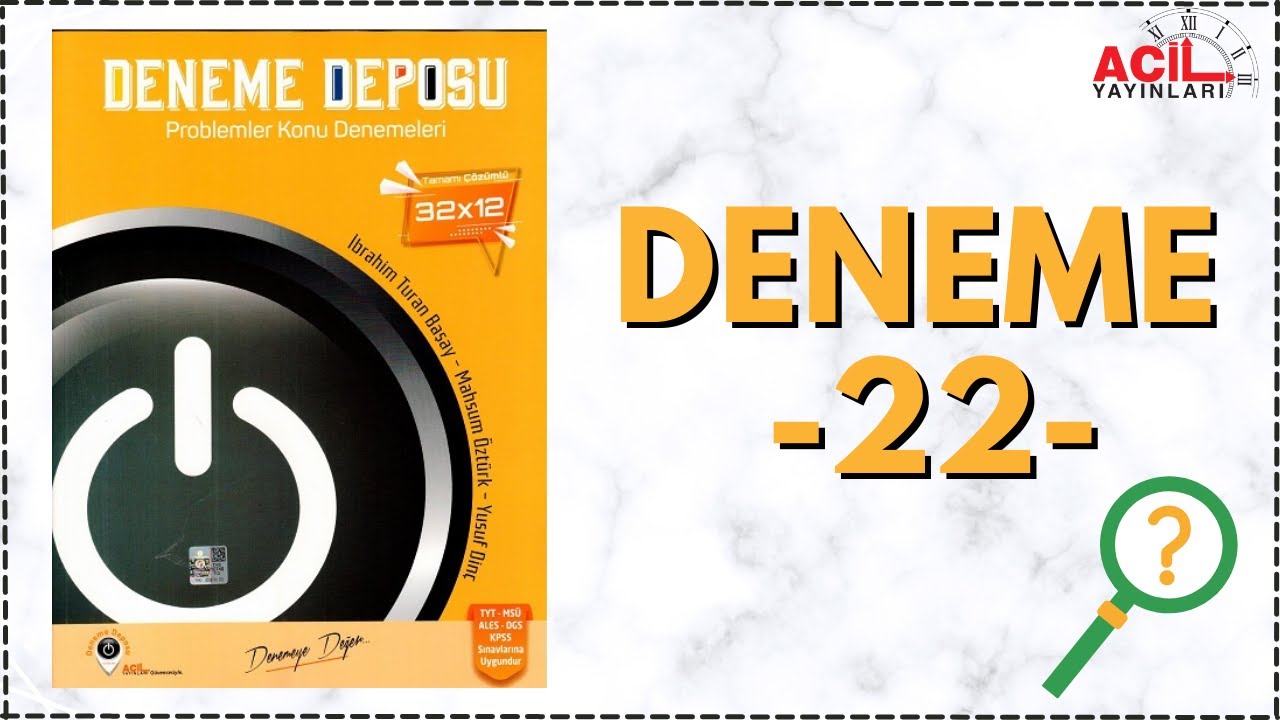 DENEME DEPOSU PROBLEMLER ÇÖZÜMLERİ DENEME-22 ACİL YAYINLARI #denemedeposu #problemler
