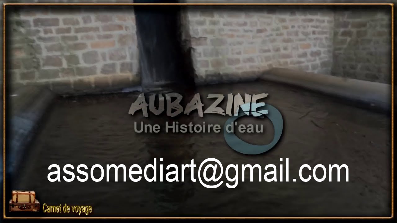 3# AUBAZINE, le canal des moines
