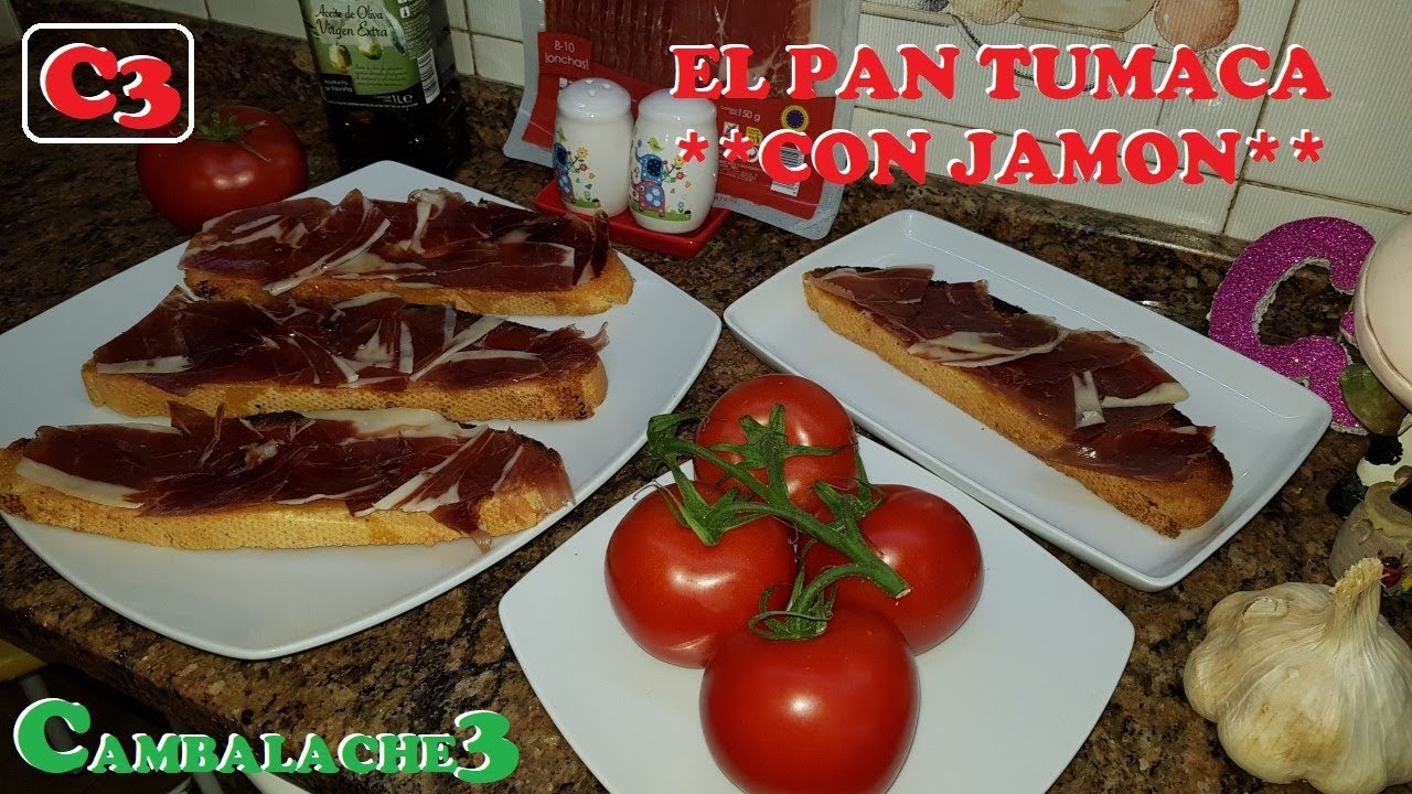EL PAN TUMACA (CON JAMÓN) PREMIO A MEJOR RECETA **ESPAÑOLA 2019**