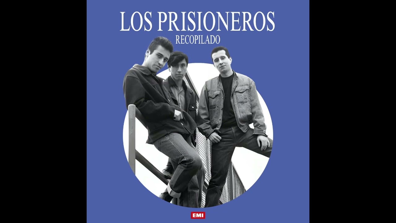 Los Prisioneros - Cierra Todas Las Puertas De Tu Casa (Antología)