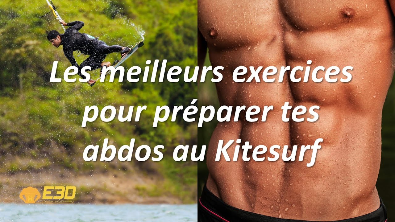 Les meilleurs exercices pour préparer tes abdos au kitesurf
