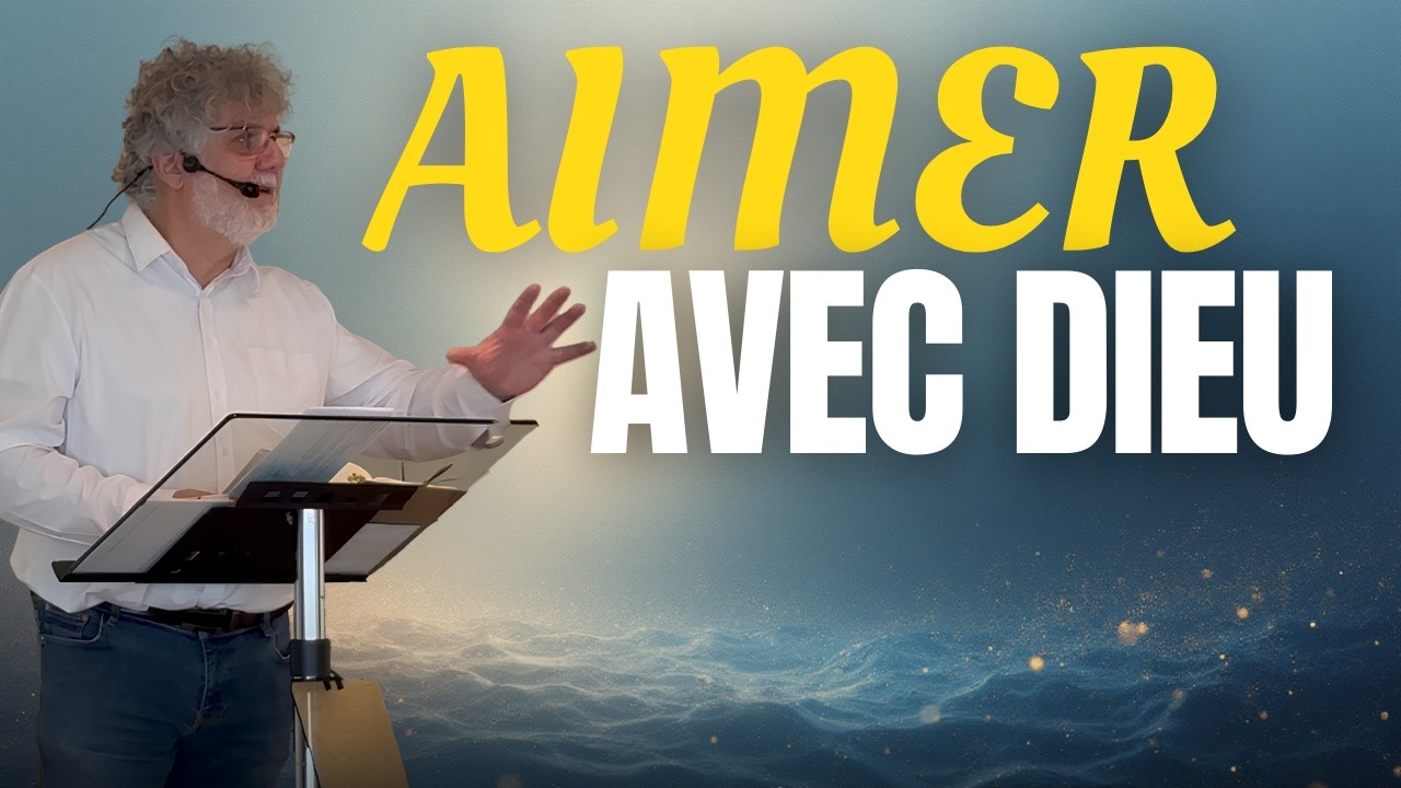 Aimer avec Dieu -Joël Athia prédication du 15/02/26