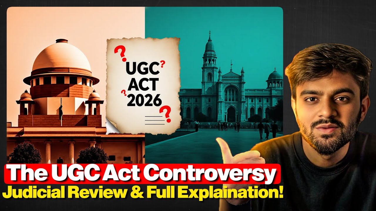 UGC ACT EXPLAINED: Supreme Court Intervention and Regulatory Limits